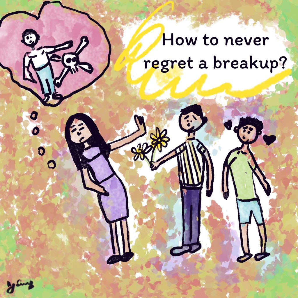 How to not regret breaking up with&nbsp;someone