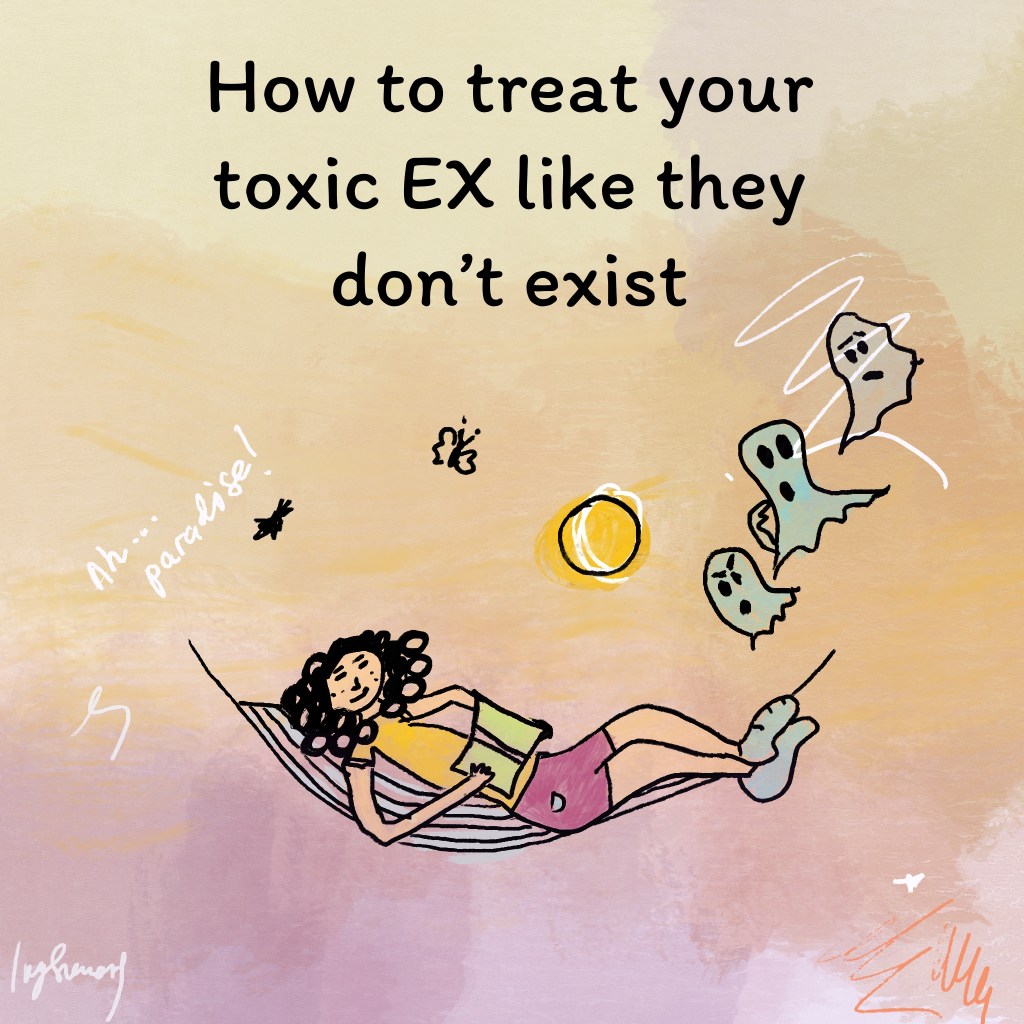 How to treat your toxic ex like they don’t&nbsp;exist