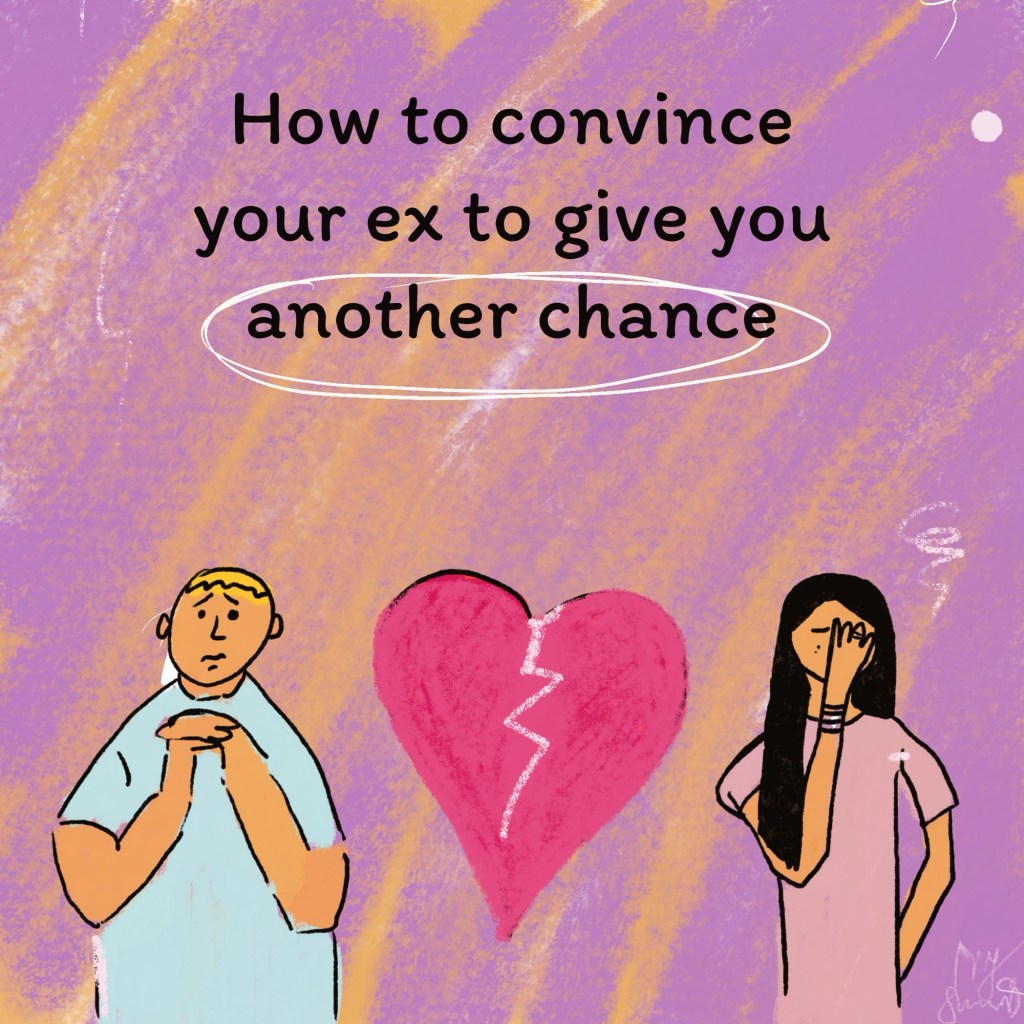 How to get another chance with your&nbsp;ex