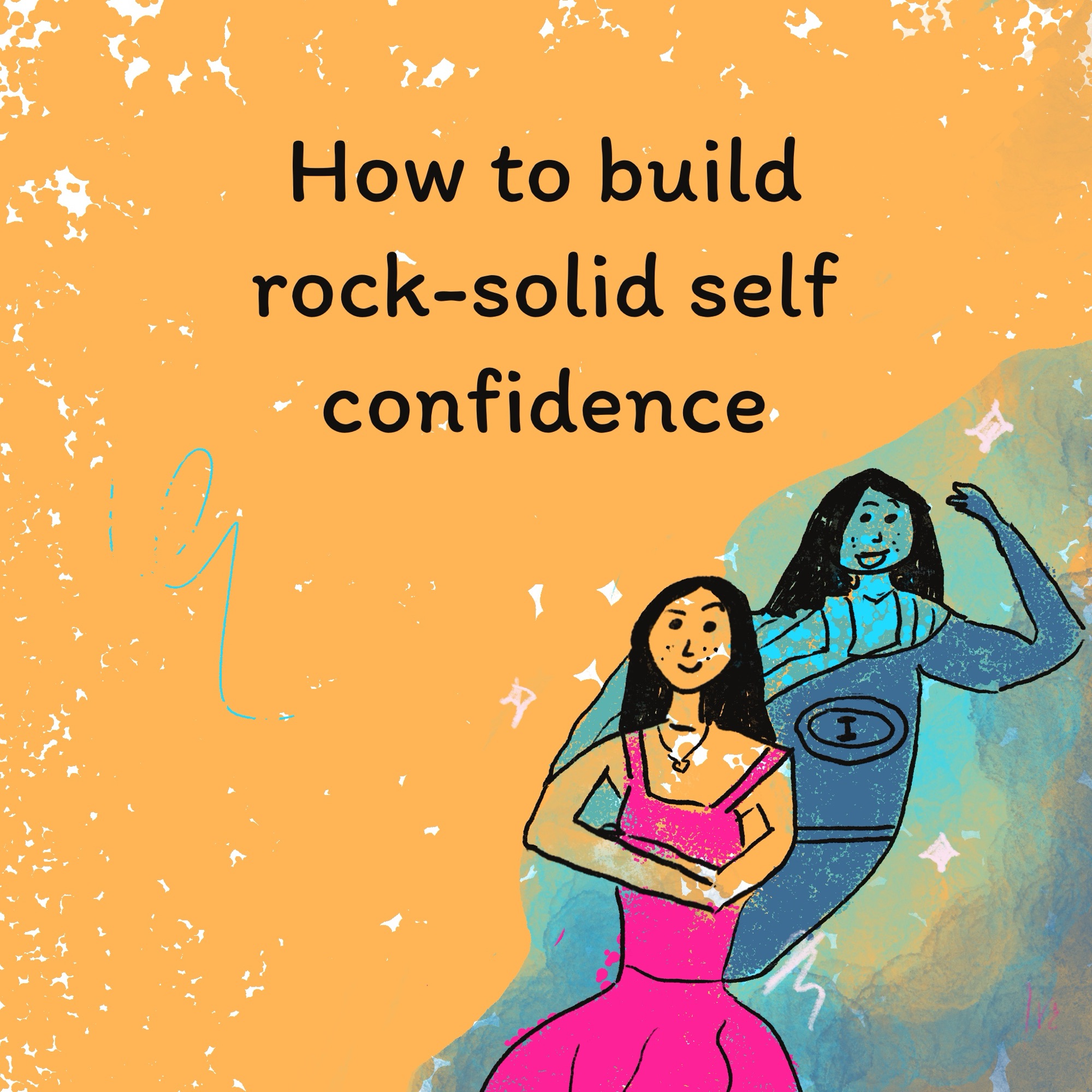 How to build rock solid self-confidence – The think about